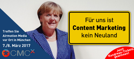 Für Airmotion Media (und Angela Merkel) ist Content Marketing kein Neuland