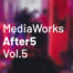 MediaWorks After5 Vol.5 Banner – Airmotion Media